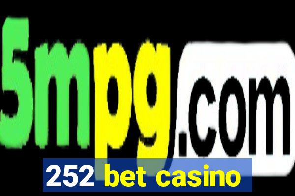 252 bet casino